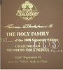 The Holy Family 2008 Signature Edition Blackshear Membership