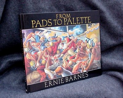Ernie Barnes - From Pads To Palette Book
